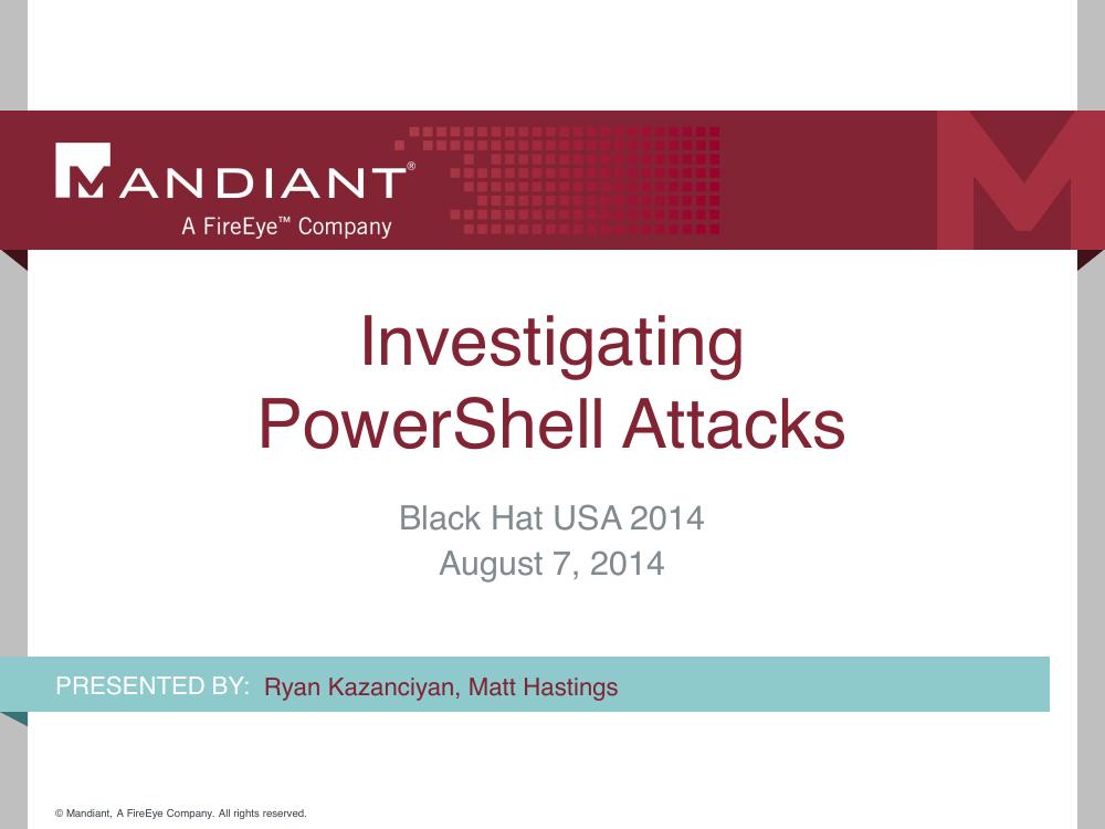 Title slide: Investigating PowerShell Attacks - Black Hat 2014
